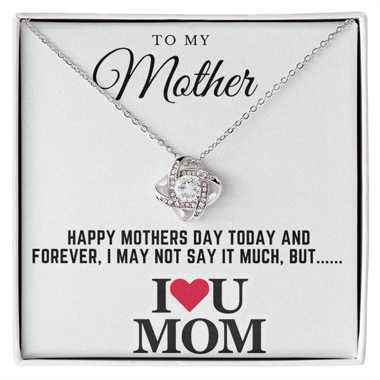 happy mothers day - Love Knot Necklace