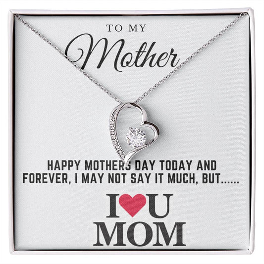 Happy mother day -  Forever Love Necklace with Message Card